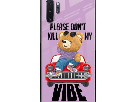 Don t Kill My Vibe Glass Case for Samsung Galaxy Note 10 Plus Fashion